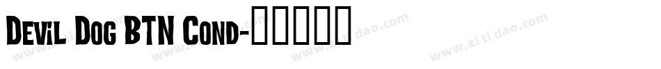 Devil Dog BTN Cond字体转换